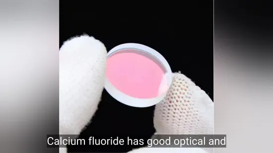CaF2 Optical Window/Calcium Fluoride Optical Window/Calcium Fluoride Window/CaF2 Lens